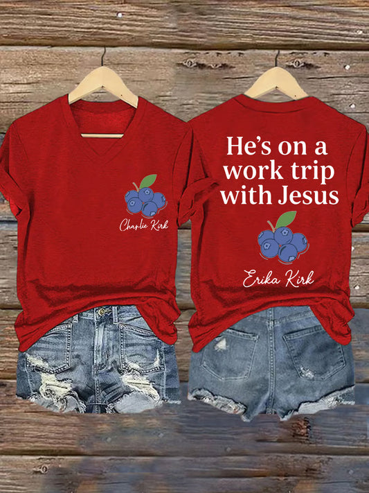 Women's He's On A Work Trip With Jesus Faith Based Inspired By Erika Kirk, Pray For Charlie Kirk V-Neck Tee