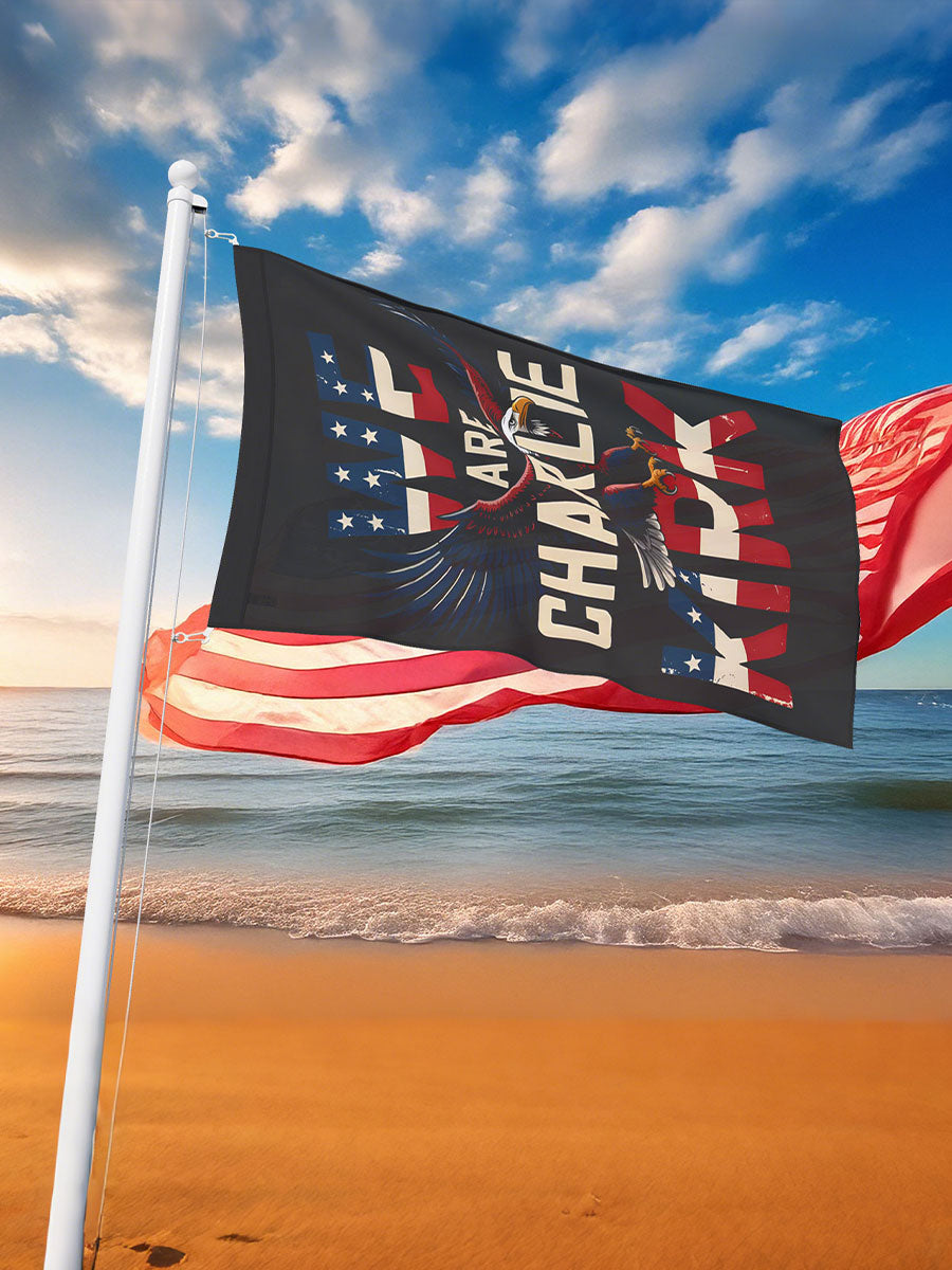 We are Charlie Kirk flag