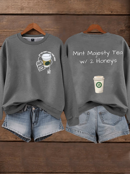Women's Mint Tea With Two Honey Charlie Kirk Print Sweatshirt