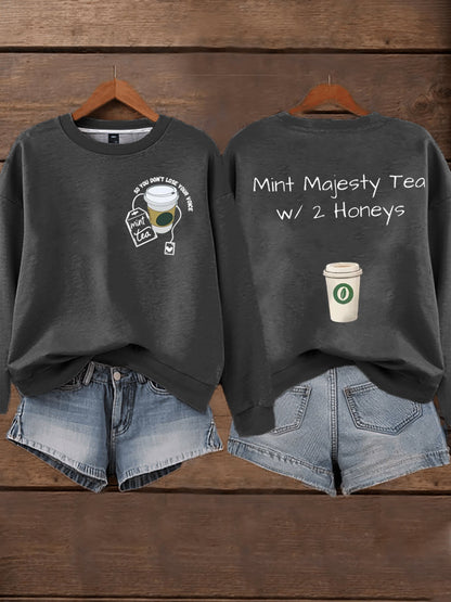 Women's Mint Tea With Two Honey Charlie Kirk Print Sweatshirt