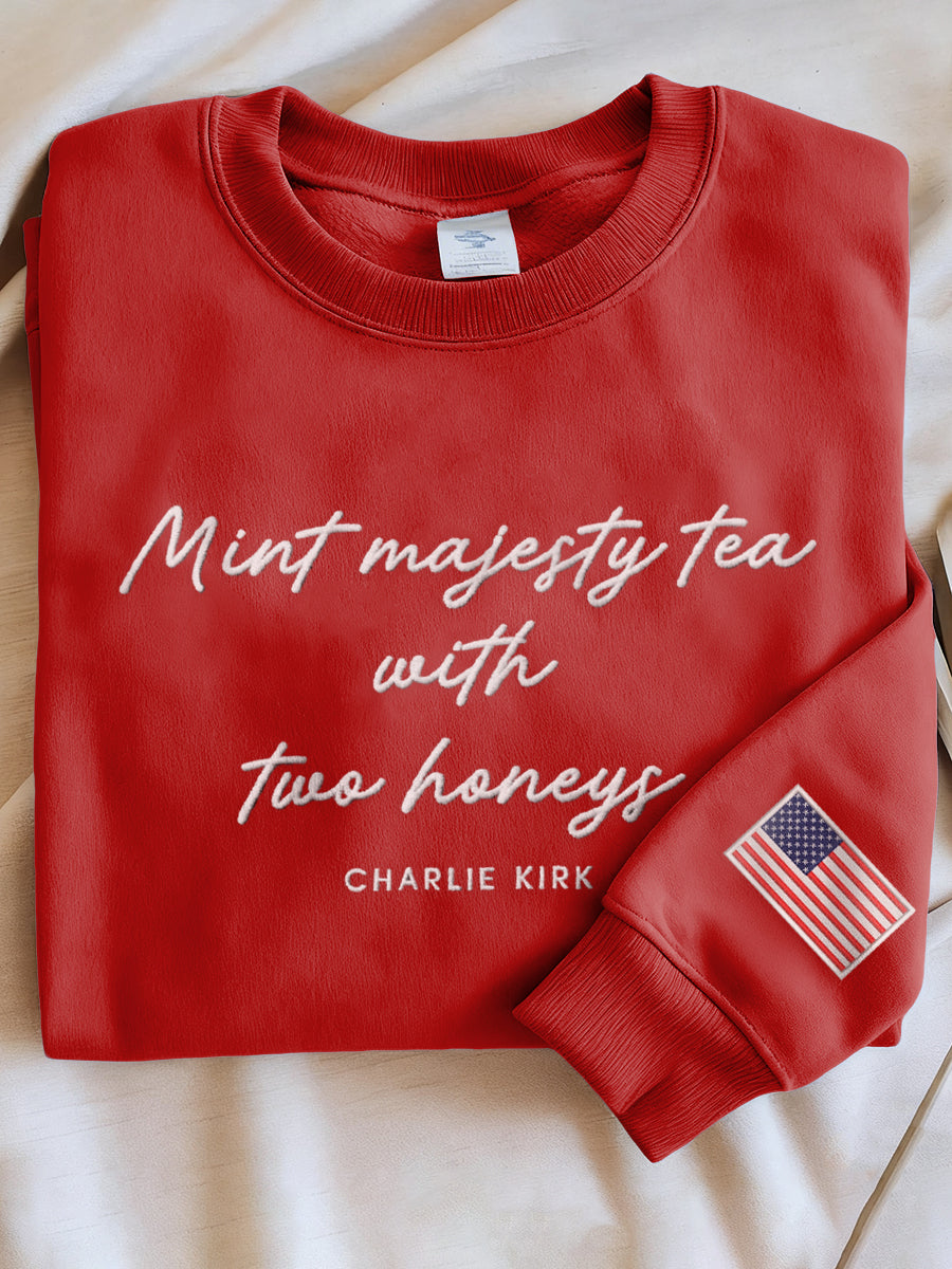 Women's Mint Tea With Two Honey Charlie Kirk Print Sweatshirt