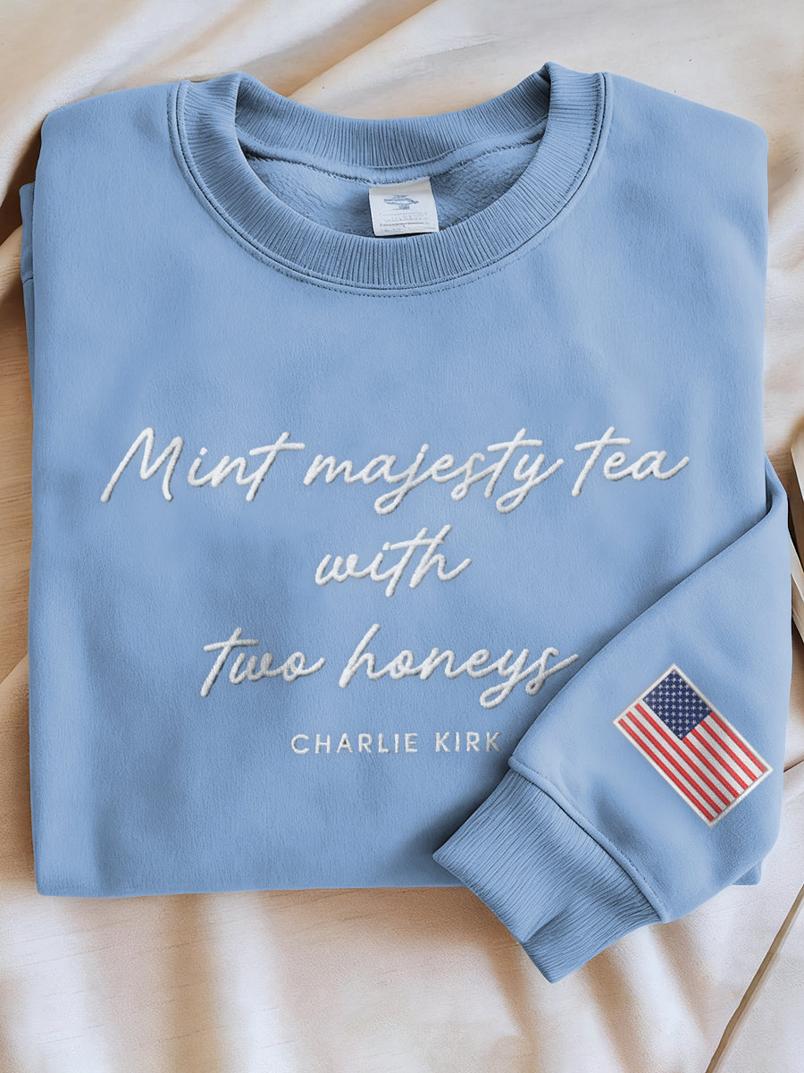 Women's Mint Tea With Two Honey Charlie Kirk Print Sweatshirt