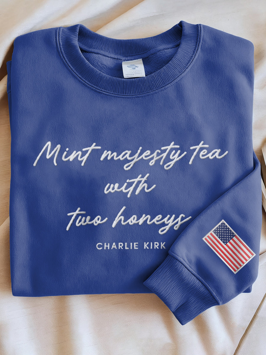 Women's Mint Tea With Two Honey Charlie Kirk Print Sweatshirt