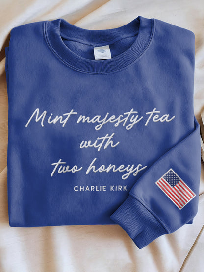 Women's Mint Tea With Two Honey Charlie Kirk Print Sweatshirt