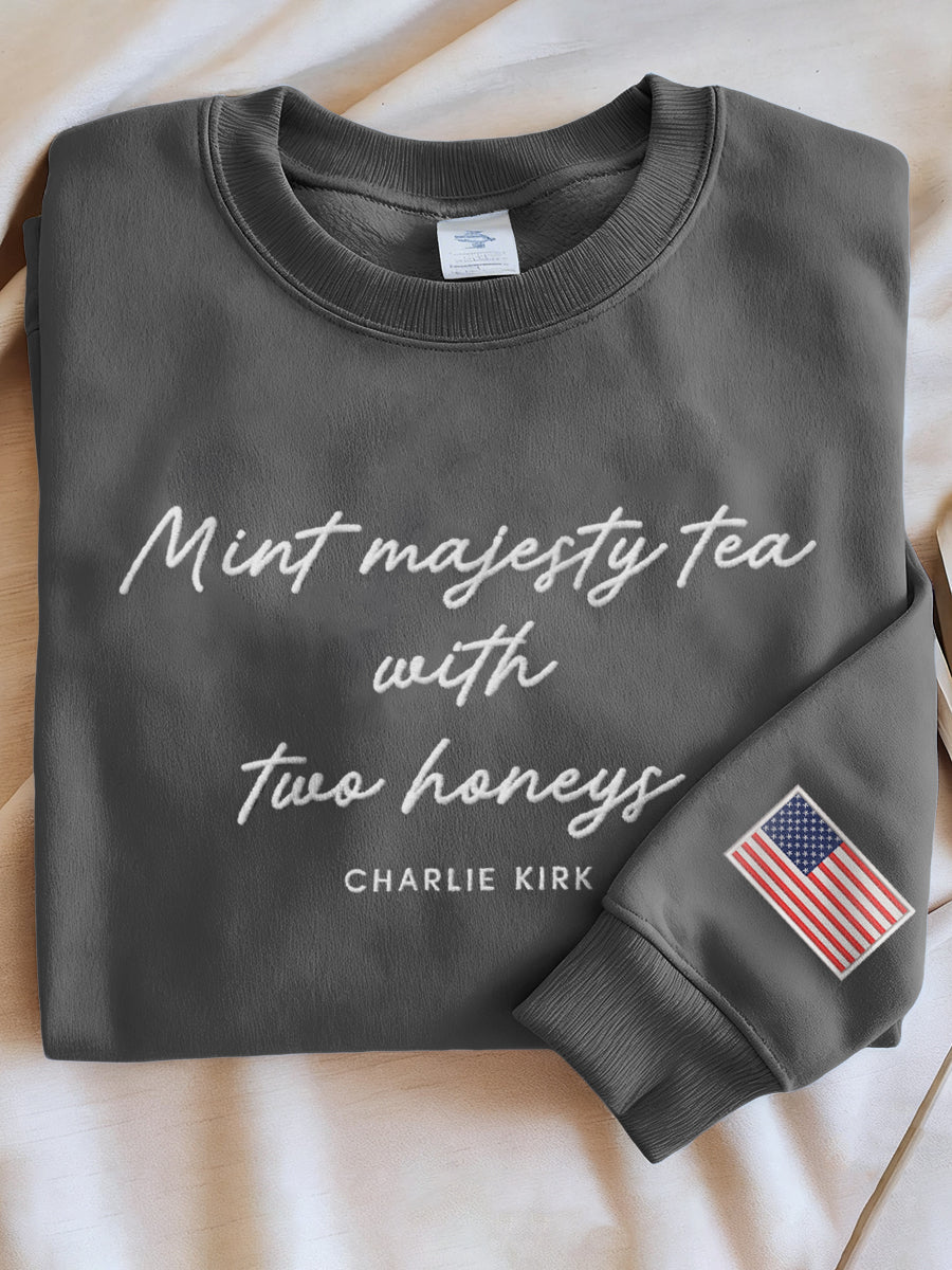 Women's Mint Tea With Two Honey Charlie Kirk Print Sweatshirt