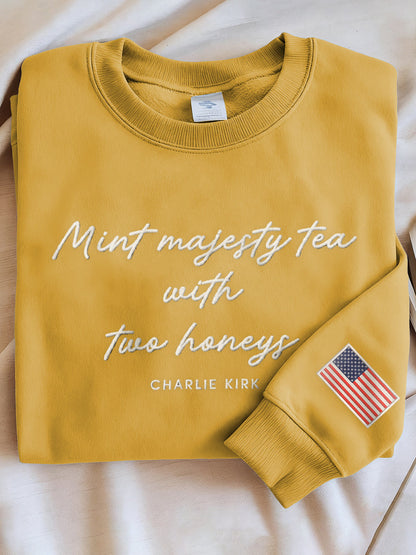 Women's Mint Tea With Two Honey Charlie Kirk Print Sweatshirt