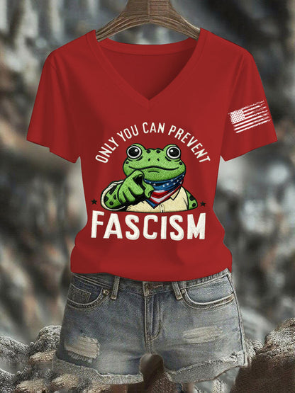 Women's Only You Can Prevent Fascism Printed T-Shirt