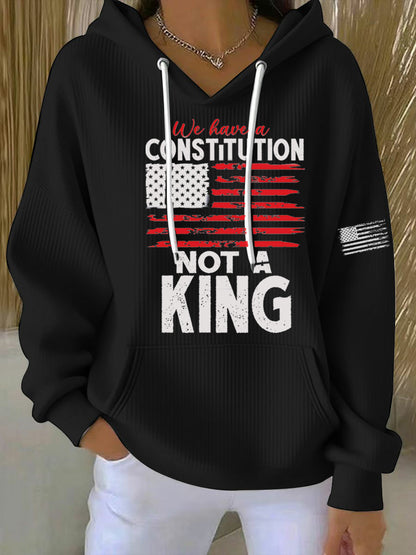 Women's We Have a Constitution Not a King Printed Hoodie
