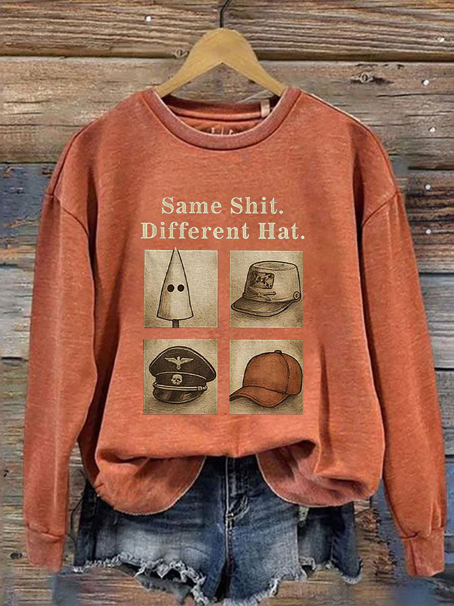Women's Same Shit Different Hat Printed Casual Sweatshirt