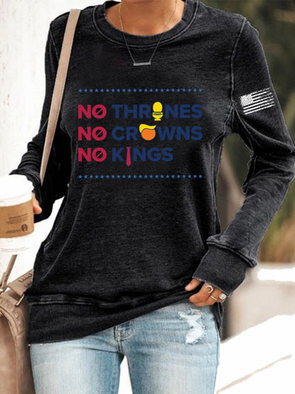 Women's No Thrones No Crowns No Kings Printed Sweatshirt