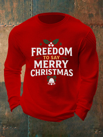 Men's Freedom to Say Merry Christmas Waffle Long Sleeve T-Shirt