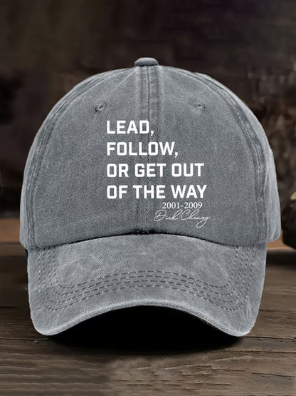 Unisex Lead Fallow Or Get Out Of The Way Print Hat