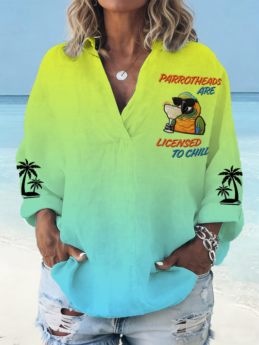 Women's Parrotheads Are Licensed to Chill Print Casual Shirt