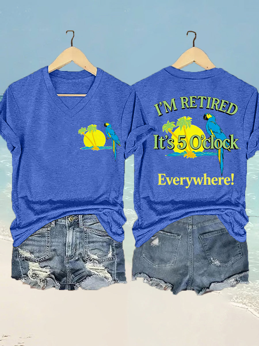 Women's I'm Retired It's 5 O'clock Everywhere Parrot Print Casual V-Neck Tee