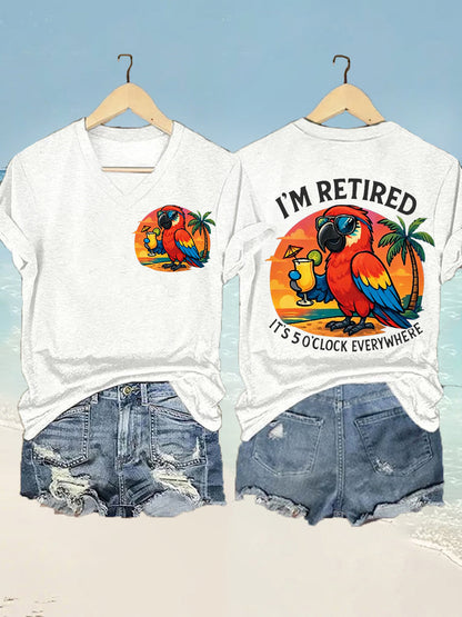 Women's I'm Retired It's 5 O'clock Everywhere Parrot Print Casual V-Neck Tee
