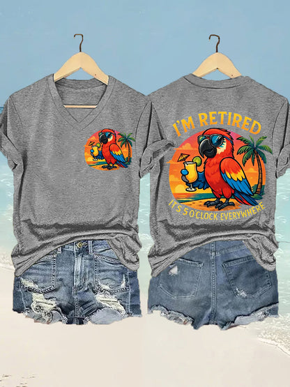 Women's I'm Retired It's 5 O'clock Everywhere Parrot Print Casual V-Neck Tee