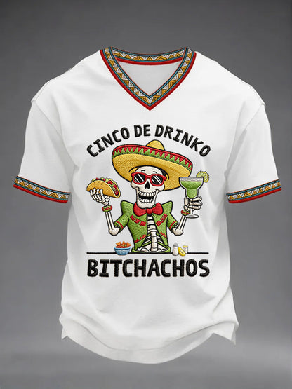 Men's Funny Cinco De Drinko Bitchachos Skeleton Print Casual V-Neck Tee