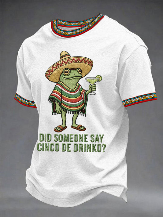Men's Funny Frog Did Someone Say Cinco De Drinko? Print Casual Tee