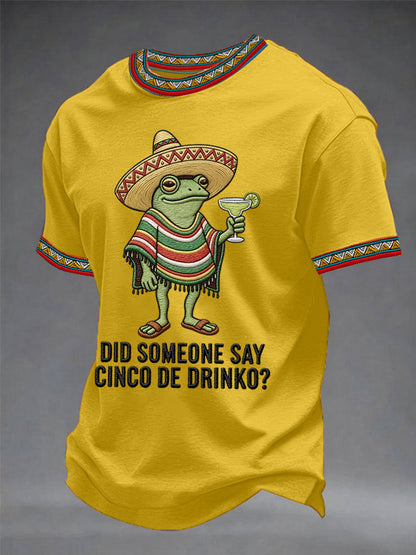Men's Funny Frog Did Someone Say Cinco De Drinko? Print Casual Tee
