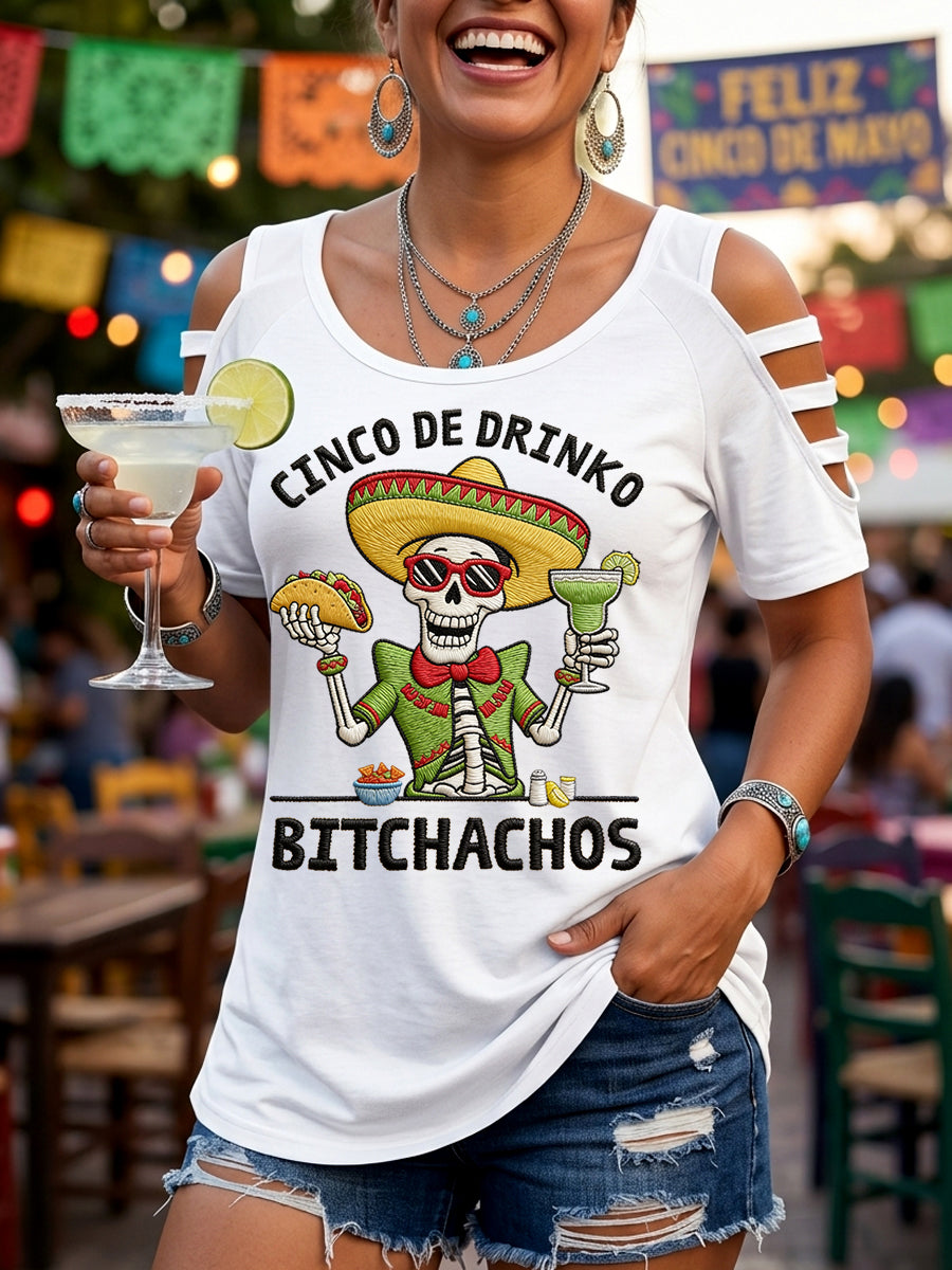 Women's Funny Cinco De Drinko Bitchachos Skeleton Print Casual Top