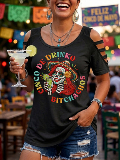 Women's Funny Cinco De Drinko Bitchachos Skeleton Print Casual Tee