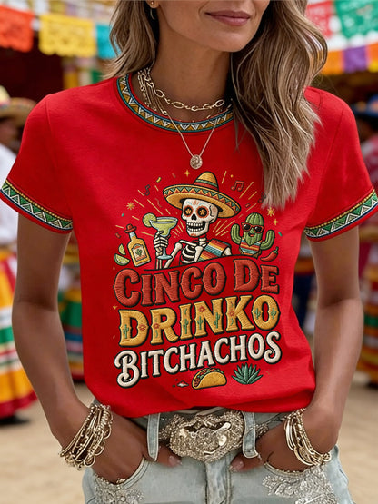 Women's Funny Cinco De Drinko Bitchachos Skull Print Tee