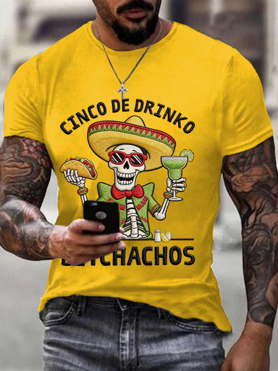 Men's Funny Cinco De Drinko Bitchachos Skull Print Tee