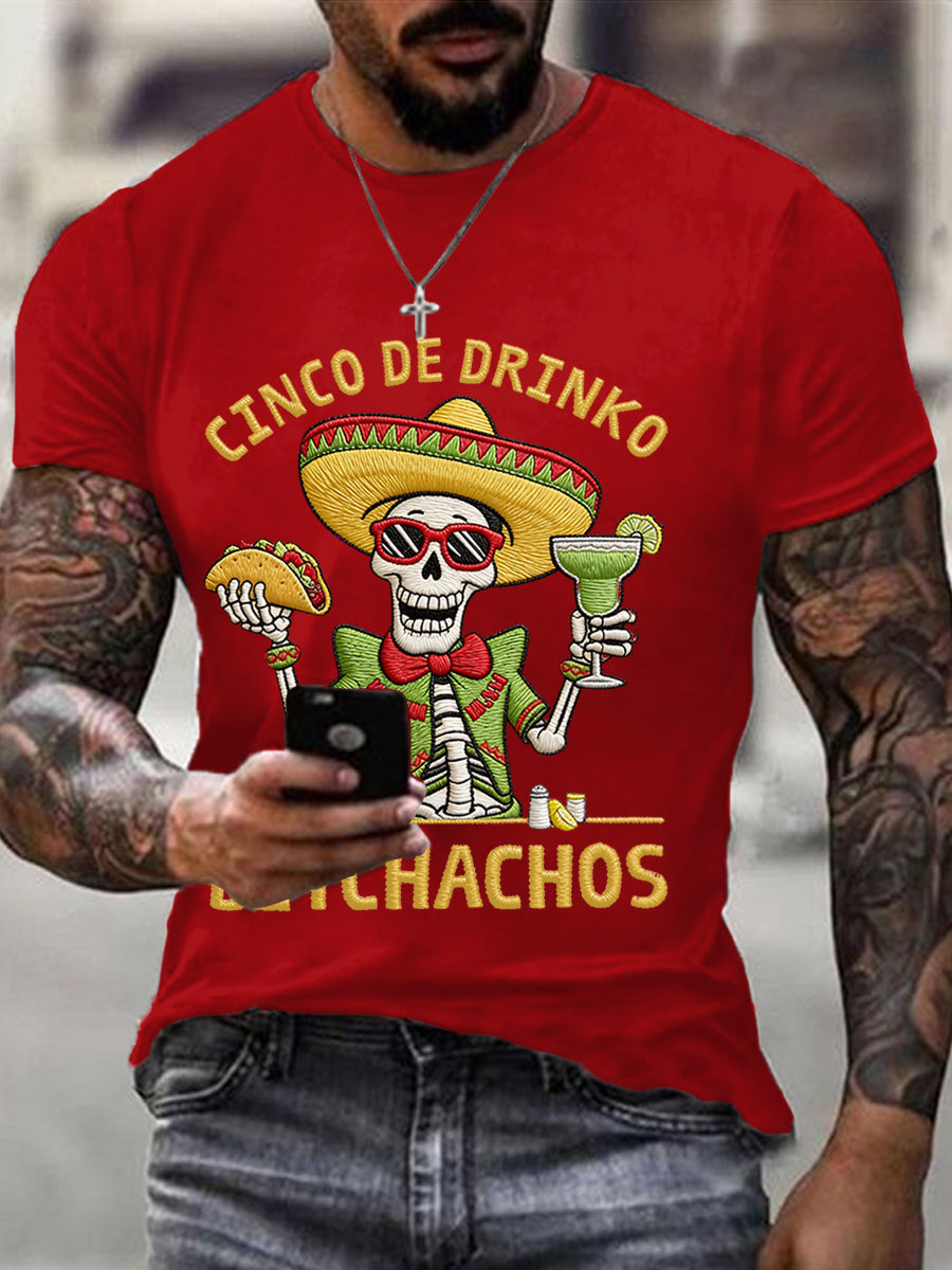 Men's Funny Cinco De Drinko Bitchachos Skull Print Tee