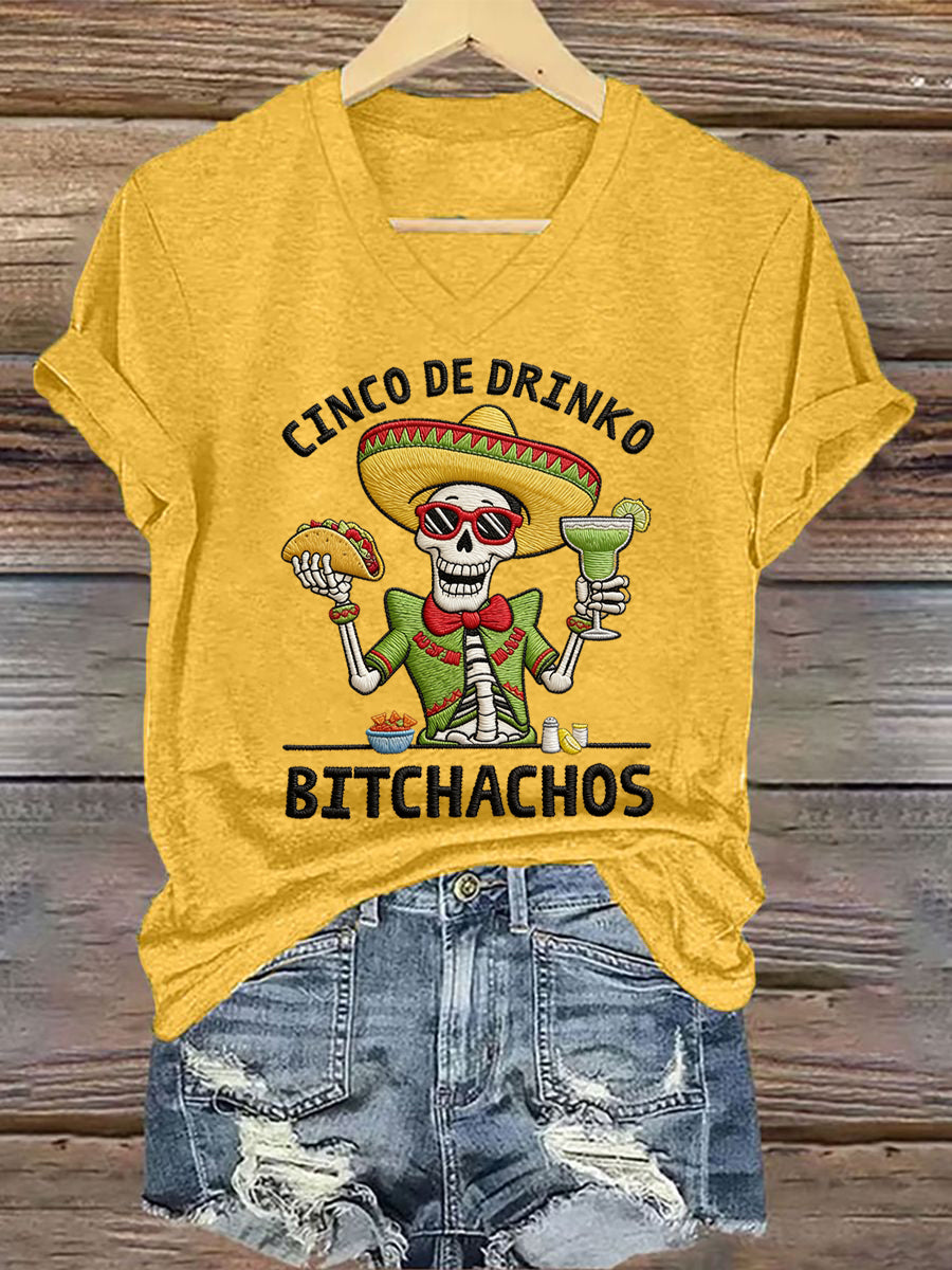 Women's Funny Cinco De Drinko Bitchachos Skull Print V-Neck Tee