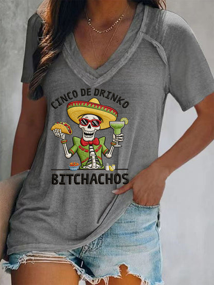 Women's Funny Cinco De Drinko Bitchachos Skull Print V-Neck Tee
