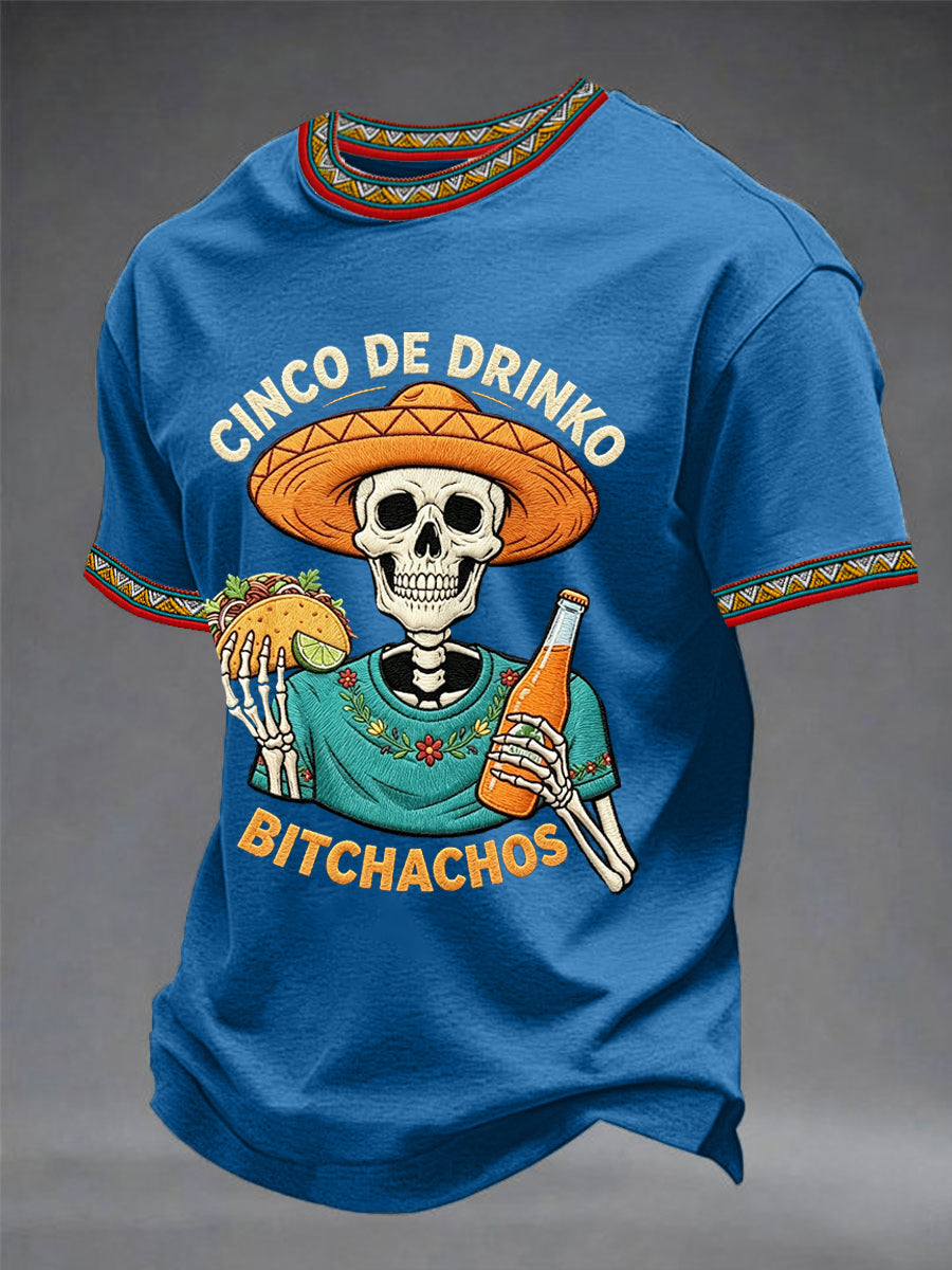 Men's Funny Cinco De Drinko Bitchachos Skeleton Print Casual Tee