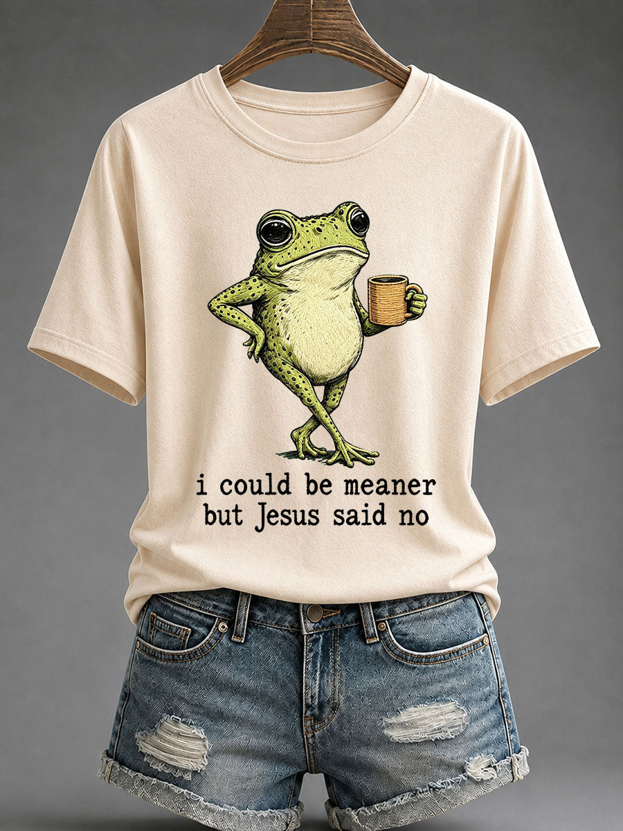 Women's 'I Could Be Meaner But Jesus Said No' Printed Casual T-Shirt