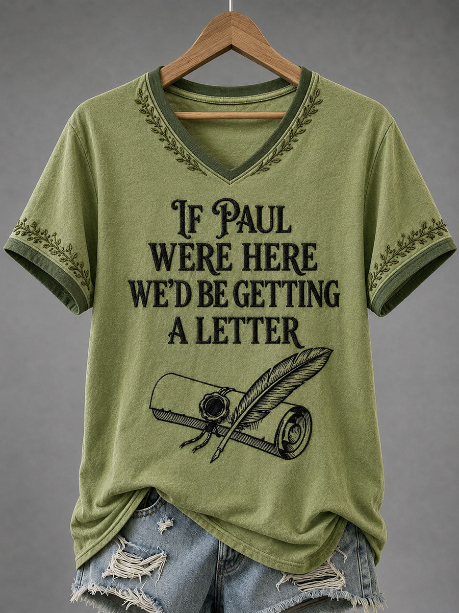 Women's If Paul Were Here We'd Be Getting A Letter Short-sleeved T-shirt