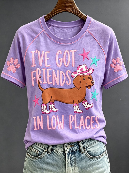 Women's I’ve Got Friends In Low Places Funny Dachshund Art Print Short Sleeve T-shirt