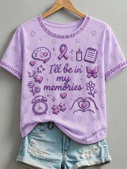 Women's“I’ll Be In My Memories” Alzheimer's Theme T-shirt