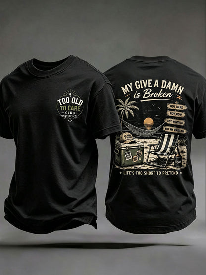 Men's 'my give a damn is broken' T-shirts