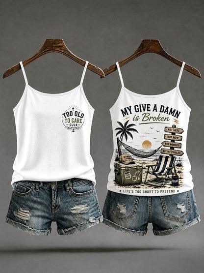 Women's "my give a damn is broken" camisole tops