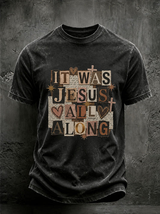 Men's 'It Was Jesus All Along' Printed Casual T-Shirt