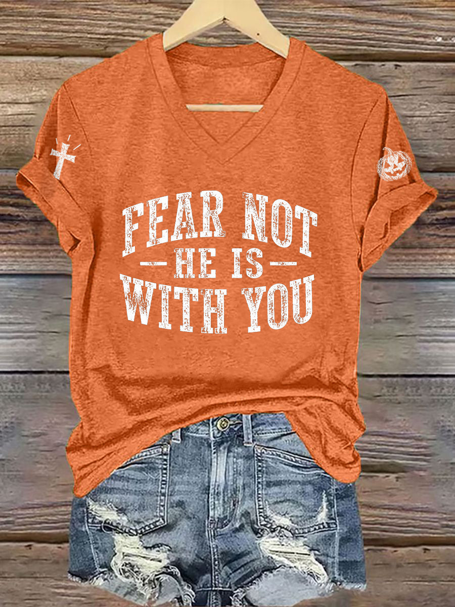 Women's Fear Not He Is With You Print T-Shirt