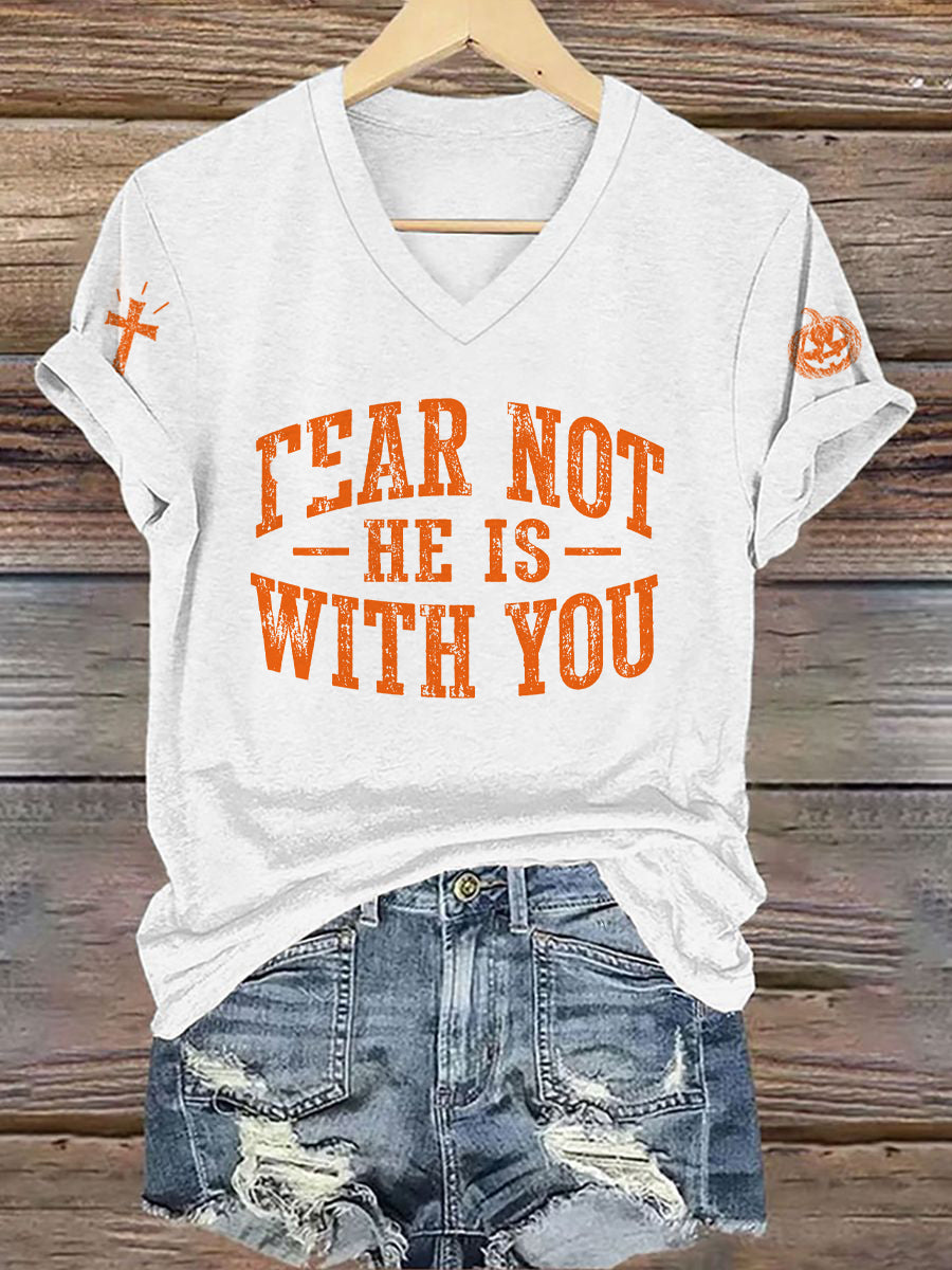 Women's Fear Not He Is With You Print T-Shirt