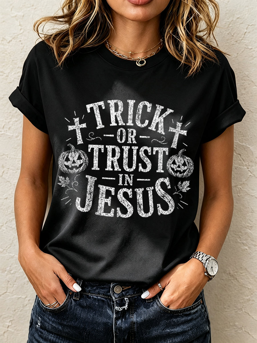 Women's Trick or Trust In Jesus Print T-shirt