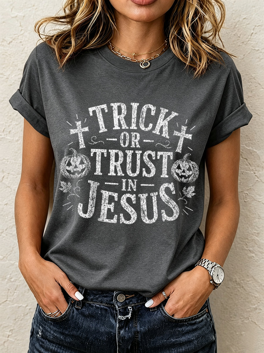 Women's Trick or Trust In Jesus Print T-shirt