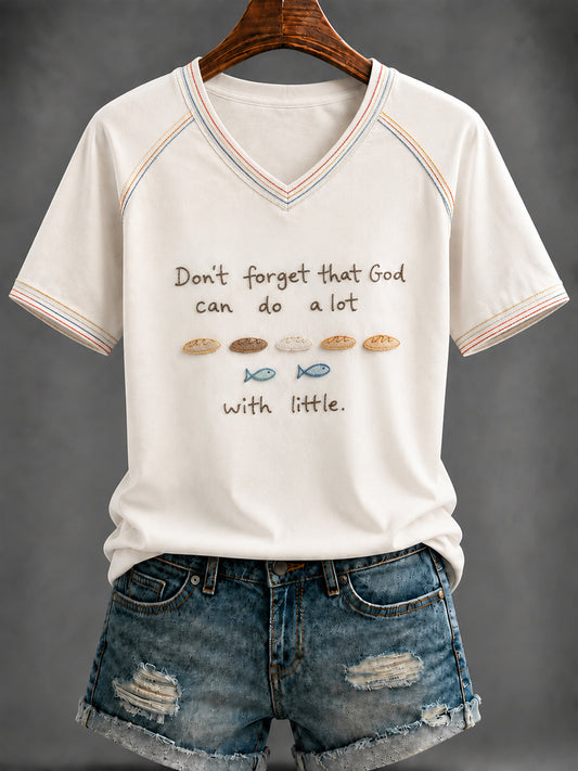 Women's “Don't forget that God can do a lot with little” Printed V-neck T-shirt