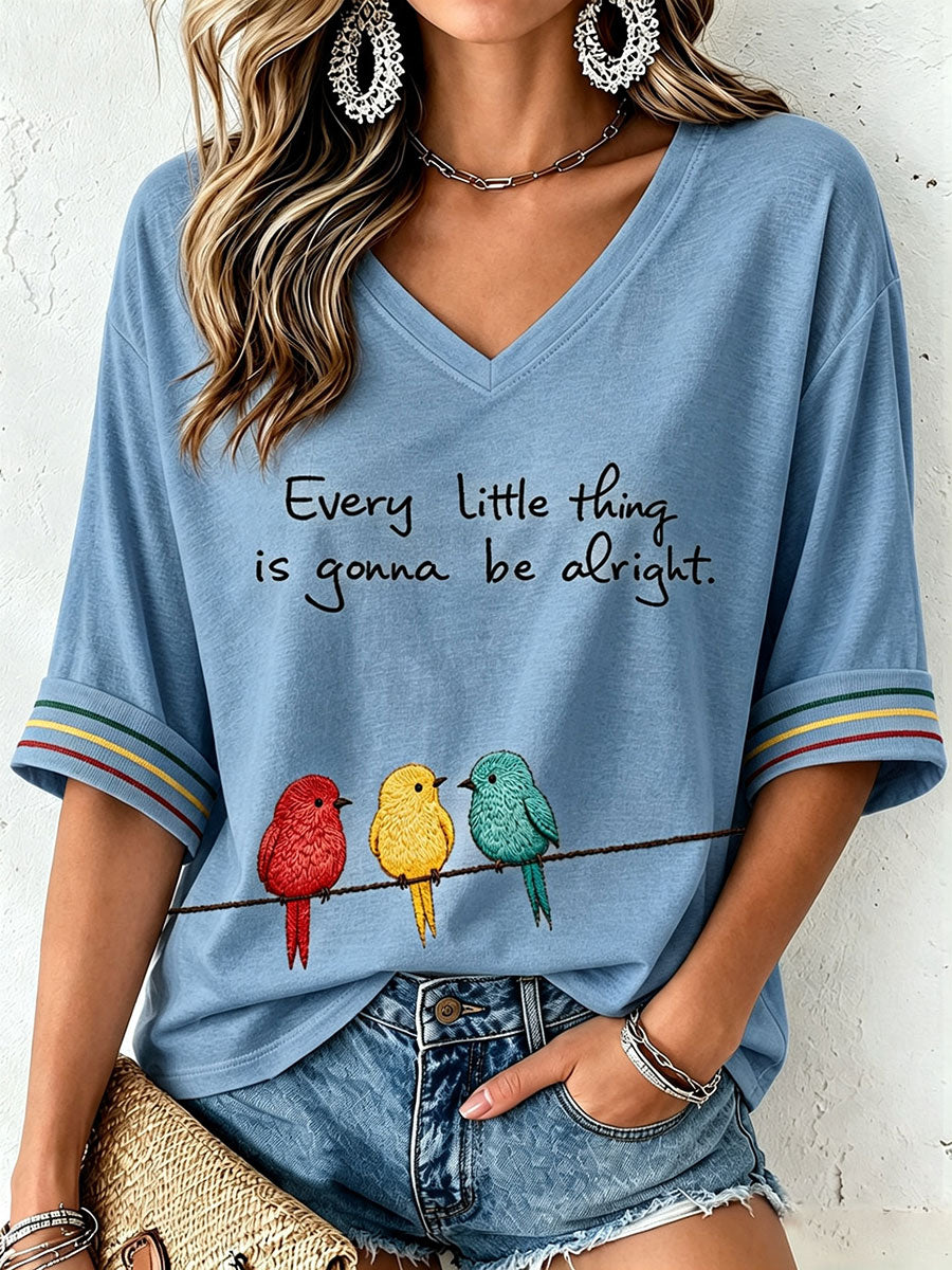 Women's Every Little Thing Is Gonna Be All Right T-Shirt