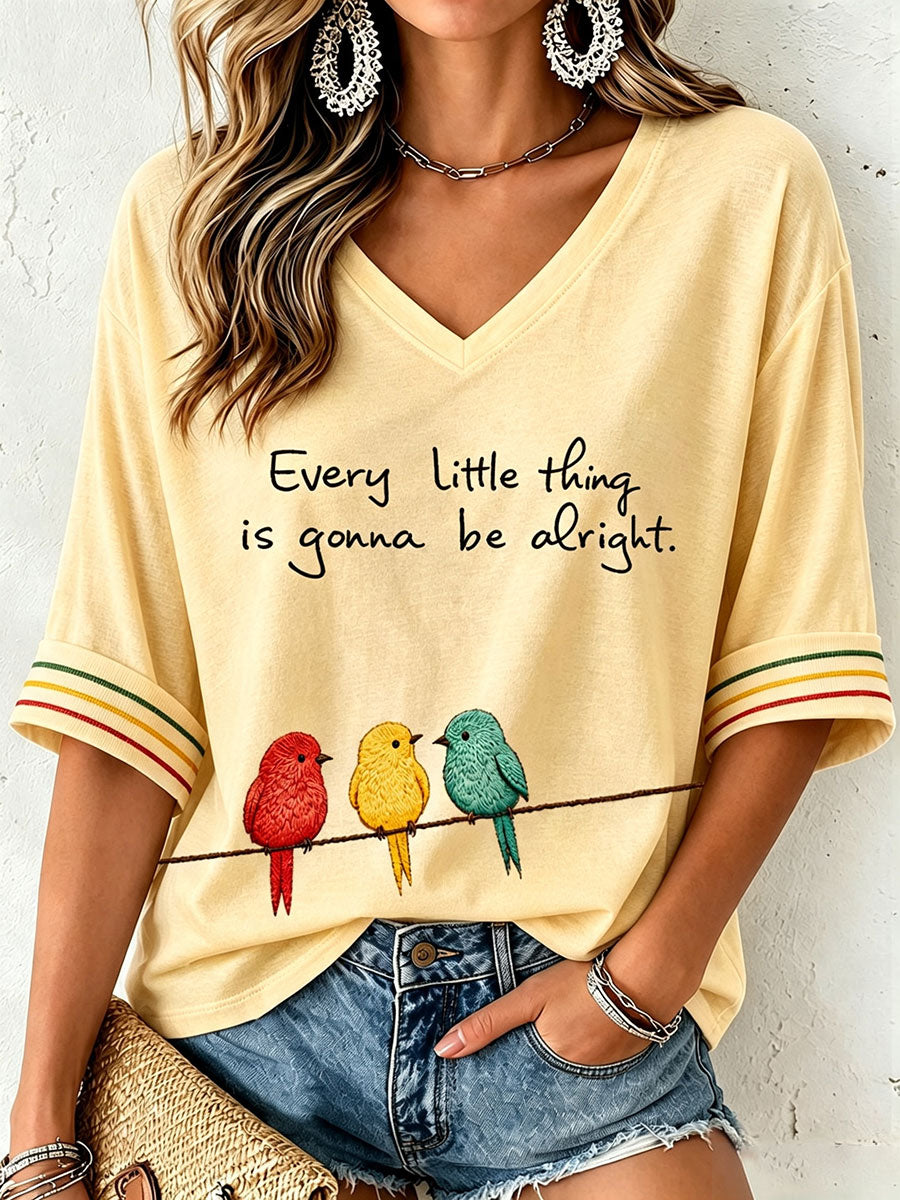 Women's Every Little Thing Is Gonna Be All Right T-Shirt