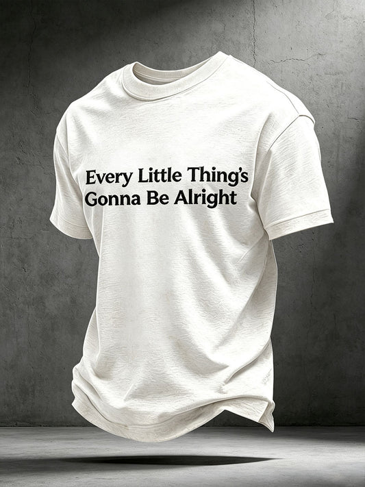 Men's Every Little Thing Is Gonna Be Alright T-Shirt