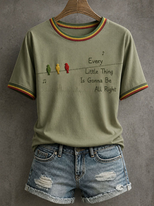 Women's Every Little Thing Is Gonna Be All Right T-Shirt