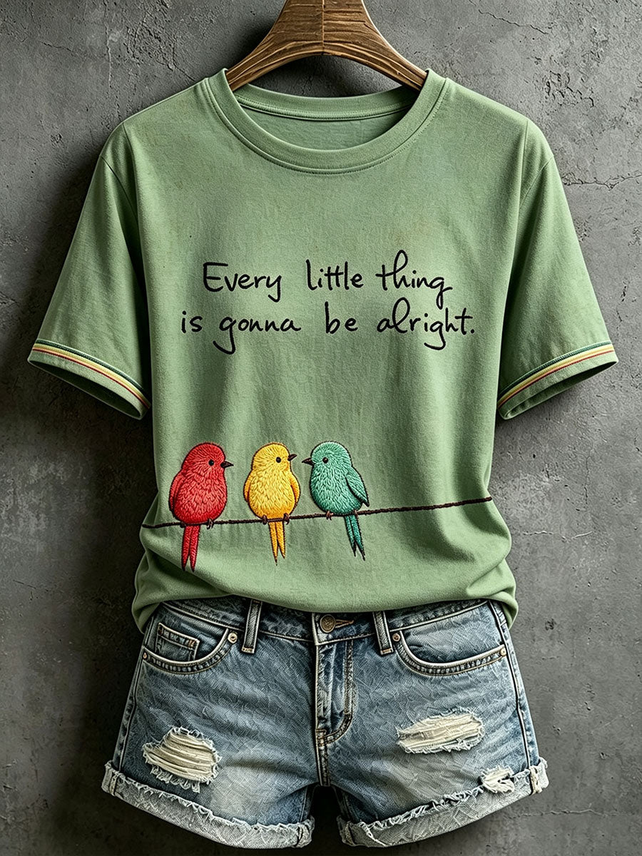 Women's Every Little Thing Is Gonna Be Alright T-Shirt