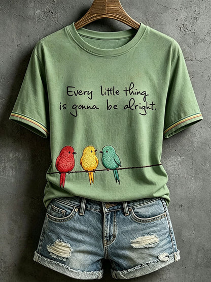 Women's Every Little Thing Is Gonna Be Alright T-Shirt