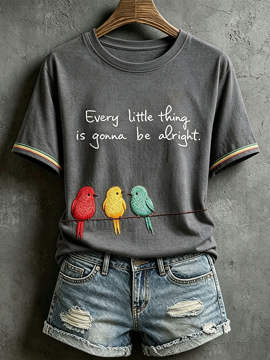 Women's Every Little Thing Is Gonna Be Alright T-Shirt